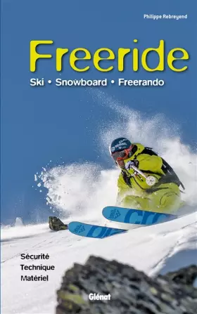 Freeride - Ski, snowboard, freerando