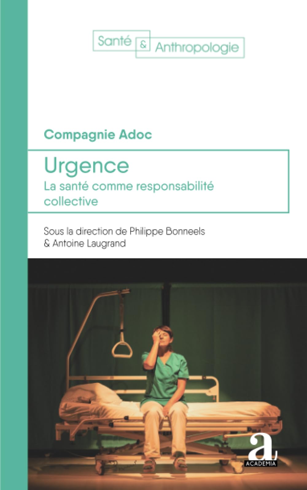 Urgence: La santé comme responsabilité collective