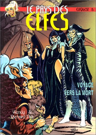 Elfquest - le pays des elfes Tome 15: voyage vers la mort