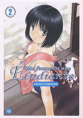 Ma femme est une étudiante Tome 2