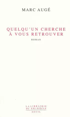 Quelqu'un cherche à vous retrouver