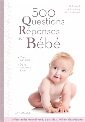 500 questions-réponses sur bébé - Heidi Murkoff, Arlene Einsenberg, Sandee Hathawat