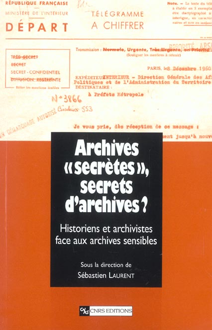 Archives "secretes", secrets d'archives?