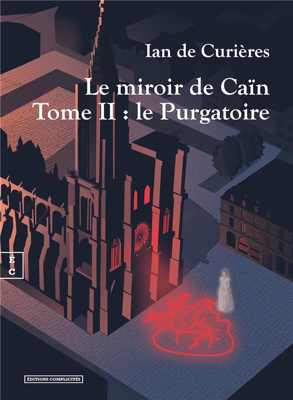 Le miroir de cain: tome ii - le purgatoire