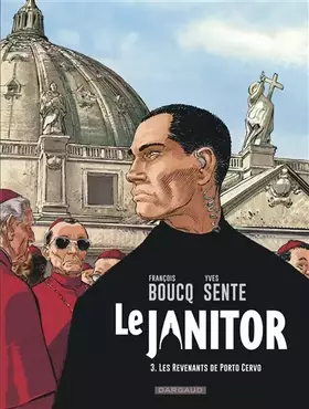 Le Janitor Tome 3: les revenants de Porto Cervo