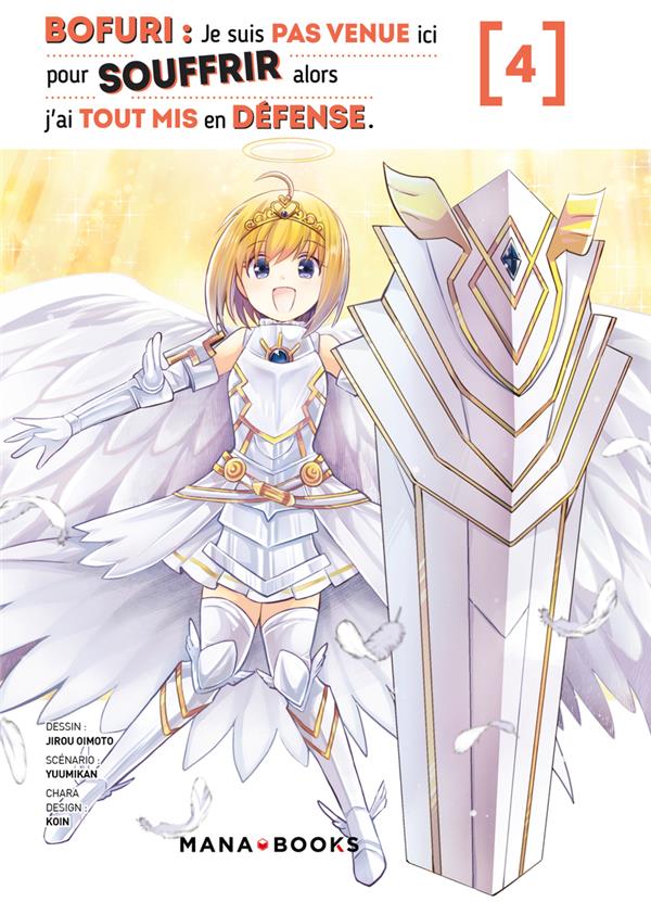 Bofuri: je suis pas venue ici pour souffrir alors j'ai tout mis en défense. Vol. 4