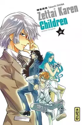 Zettai Karen Children Tome 41