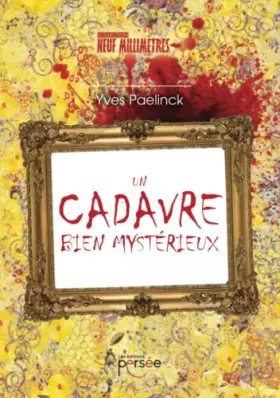 Un cadavre bien mystérieux