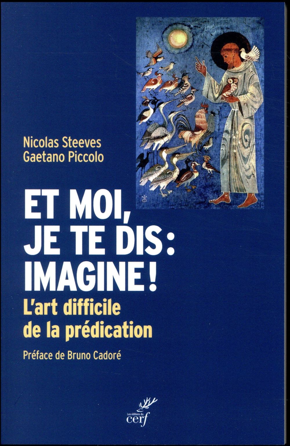 Et moi, je te dis: imagine! l'art difficile de la prédication