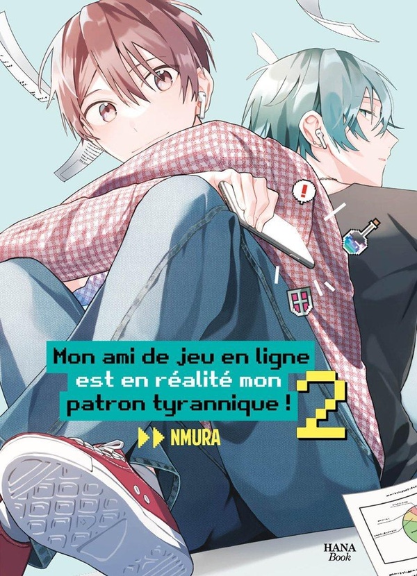 Mon ami de jeu en ligne est en réalité mon patron tyrannique! - Tome 02