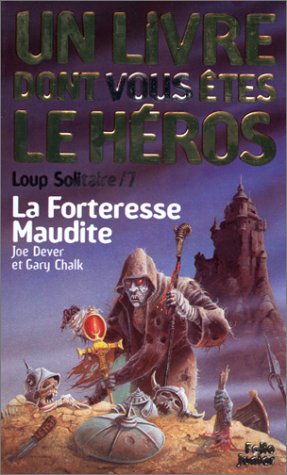 Loup solitaire Tome 7: la forteresse maudite