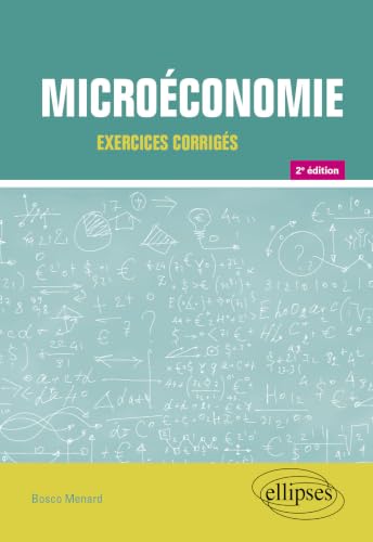 Exercices de microéconomie (2e édition)
