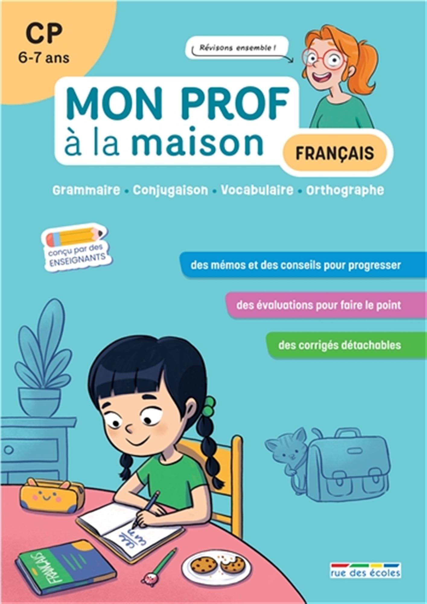 Mon prof à la maison: Français: CP - Grammaire - Conjugaison - Vocabulaire - Orthographe