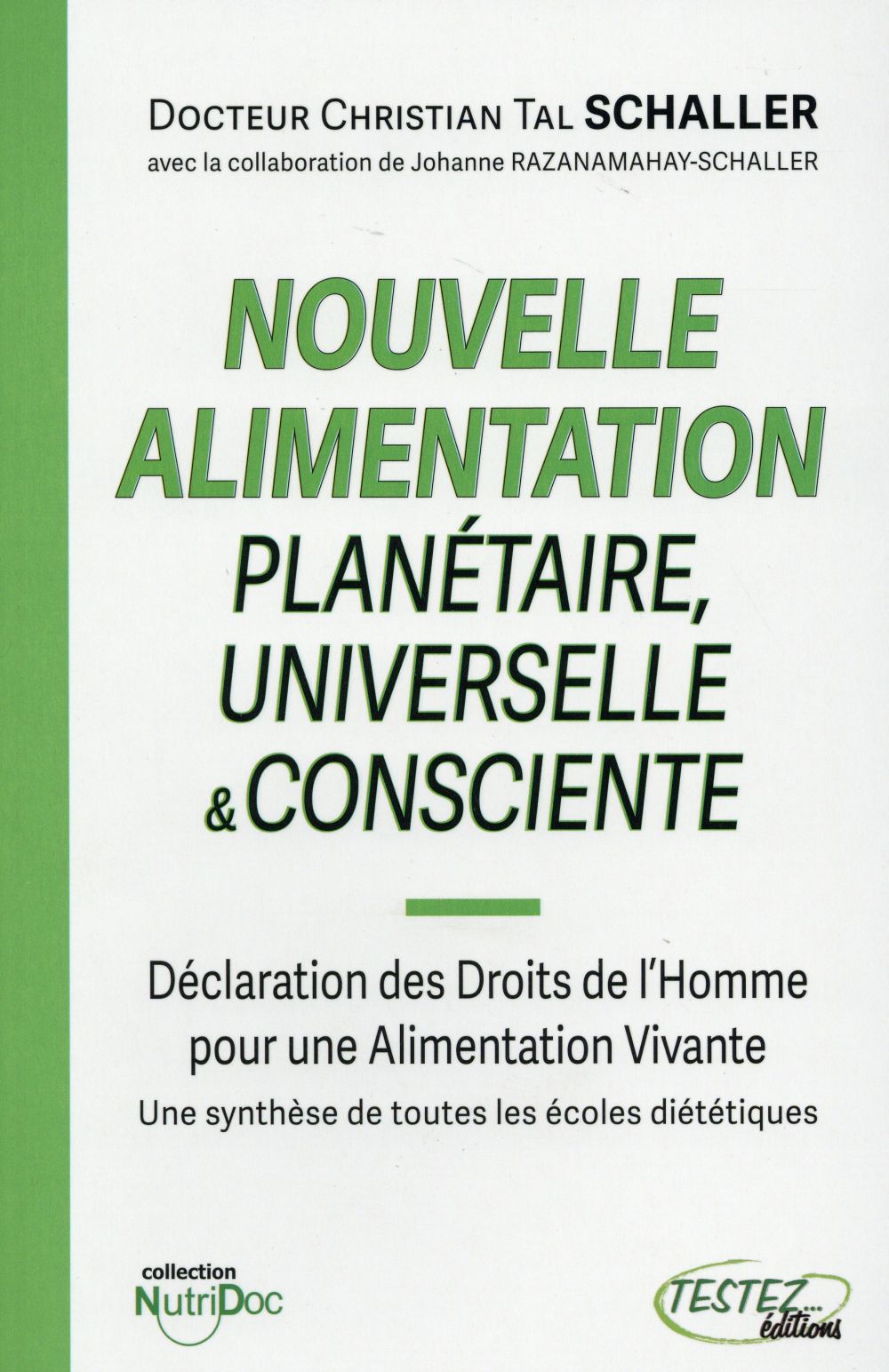 Nouvelle alimentation planétaire, universelle & consciente