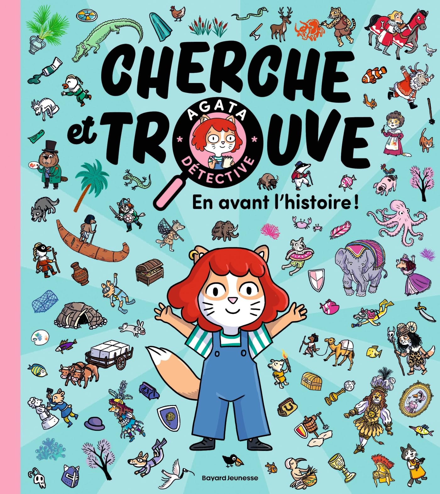 Agata détective: cherche et trouve: en avant l'histoire!