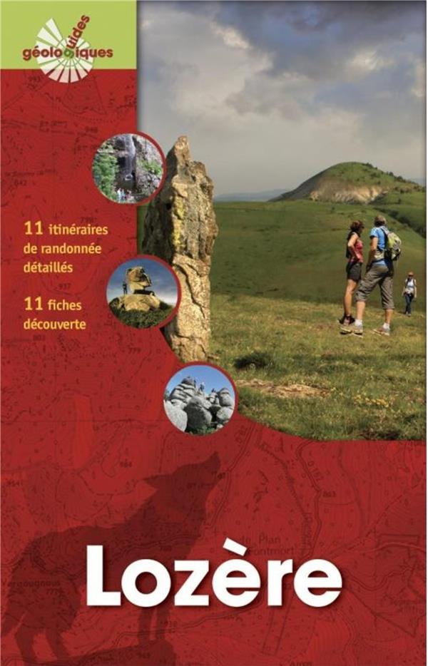 Lozère - 11 itinéraires de randonnées détaillées - 14 fiches "découverte"