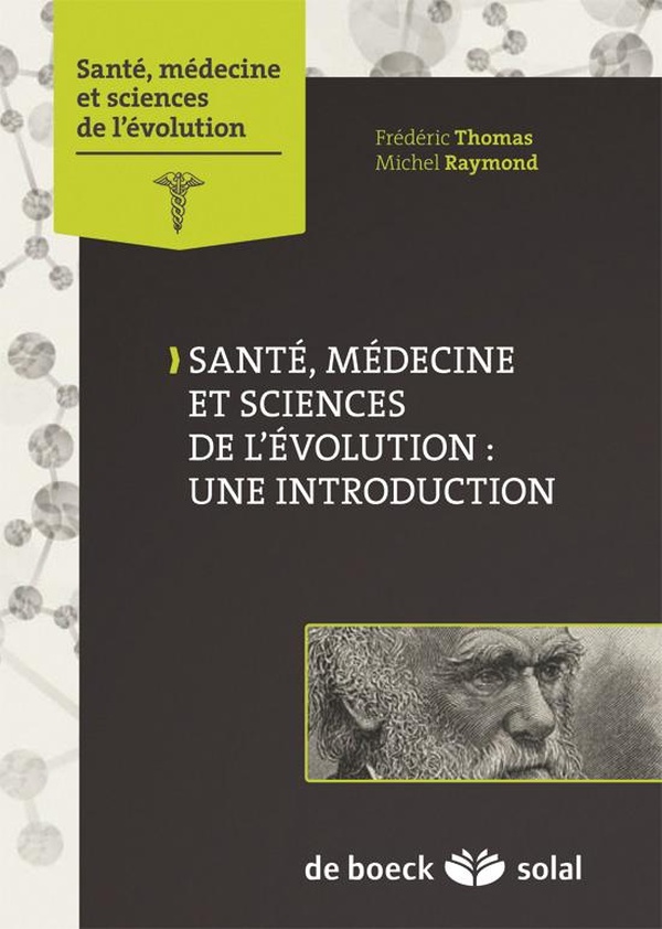 Santé, médecine et sciences de l'évolution: une introduction