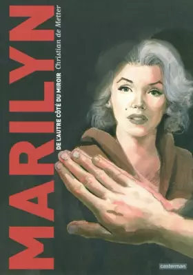 Marilyn - de l'autre côté du miroir