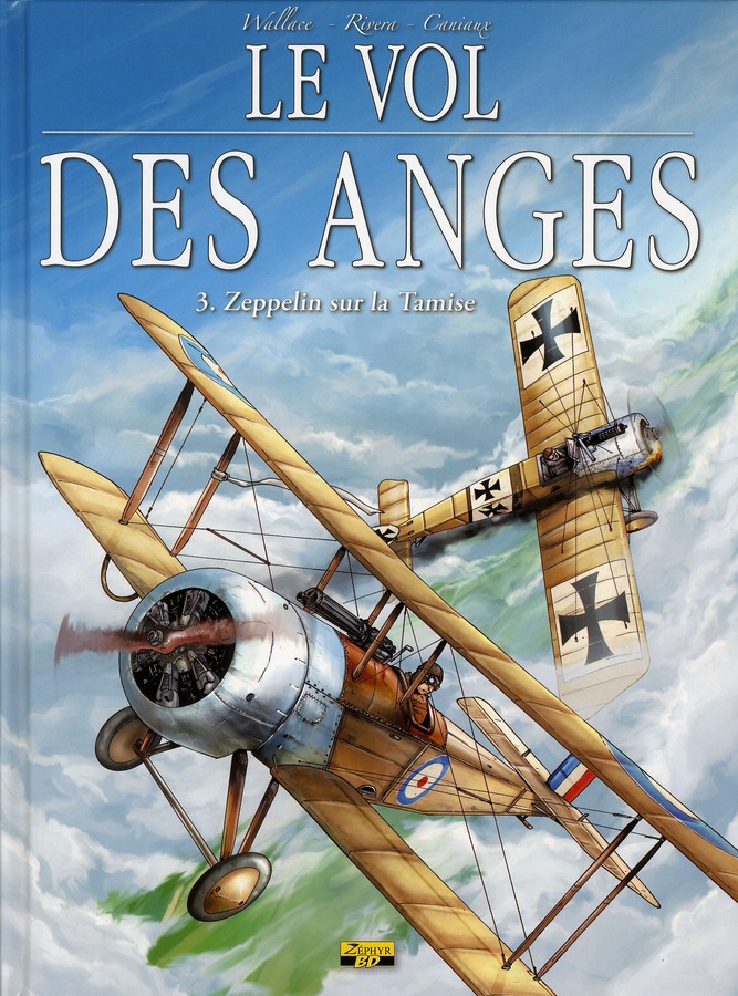 Le vol des anges - Tome 3 - Zeppelin sur la Tamise