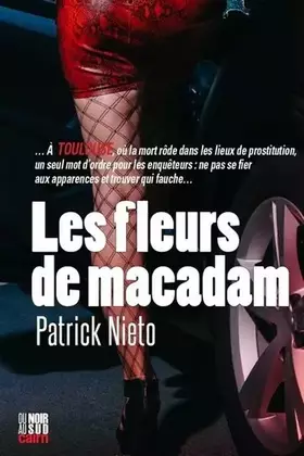 Les fleurs de macadam - Patrick Nieto