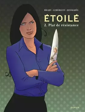 Étoilé Tome 2: plat de resistance