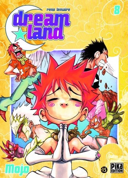 Dreamland Tome 8: mojo