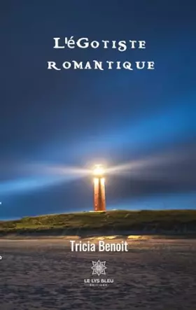 L'égotiste romantique