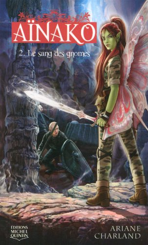 Ainako Tome 2 - le sang des gnomes