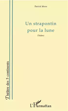 Un strapontin pour la lune