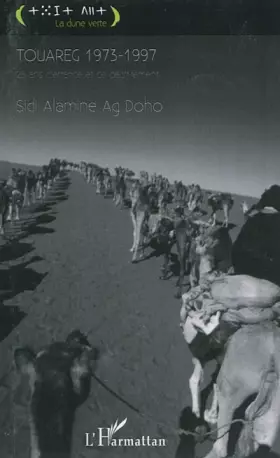 Touareg 1973-1997 - 25 ans d'errance et de déchirement