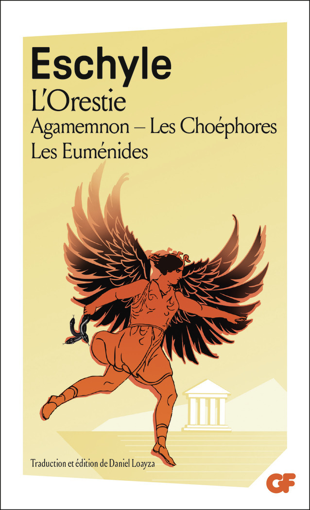 L'Orestie - Agamemnon - Les Choéphores - Les Euménides