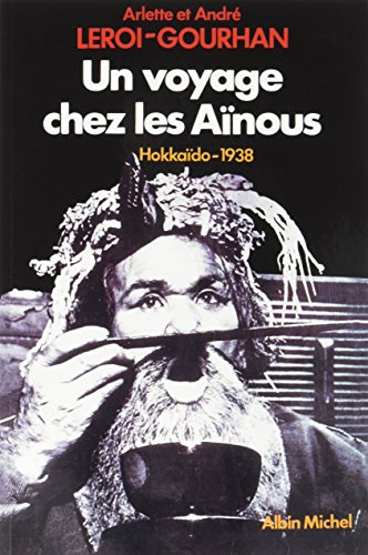 Un voyage chez les Ainous: Hokkaido 1938
