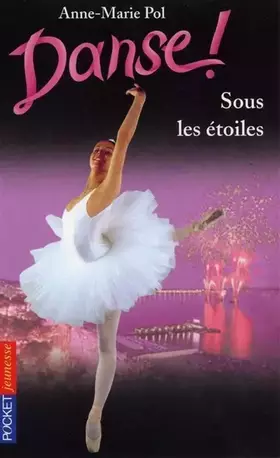 24. Danse! Sous les étoiles (24) - Anne-Marie POL