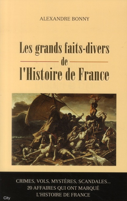LES FAITS DIVERS DE L'HISTOIRE DE FRANCE