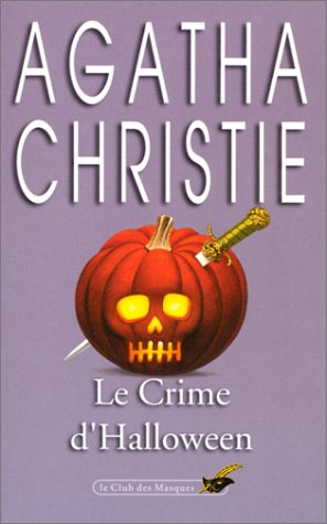 Le Crime d'Halloween, la fête du potiron - Agatha Christie