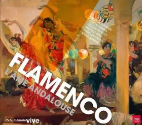 Flamenco l'âme andalouse