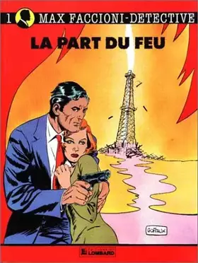 La part du feu - Gérard Goffaux