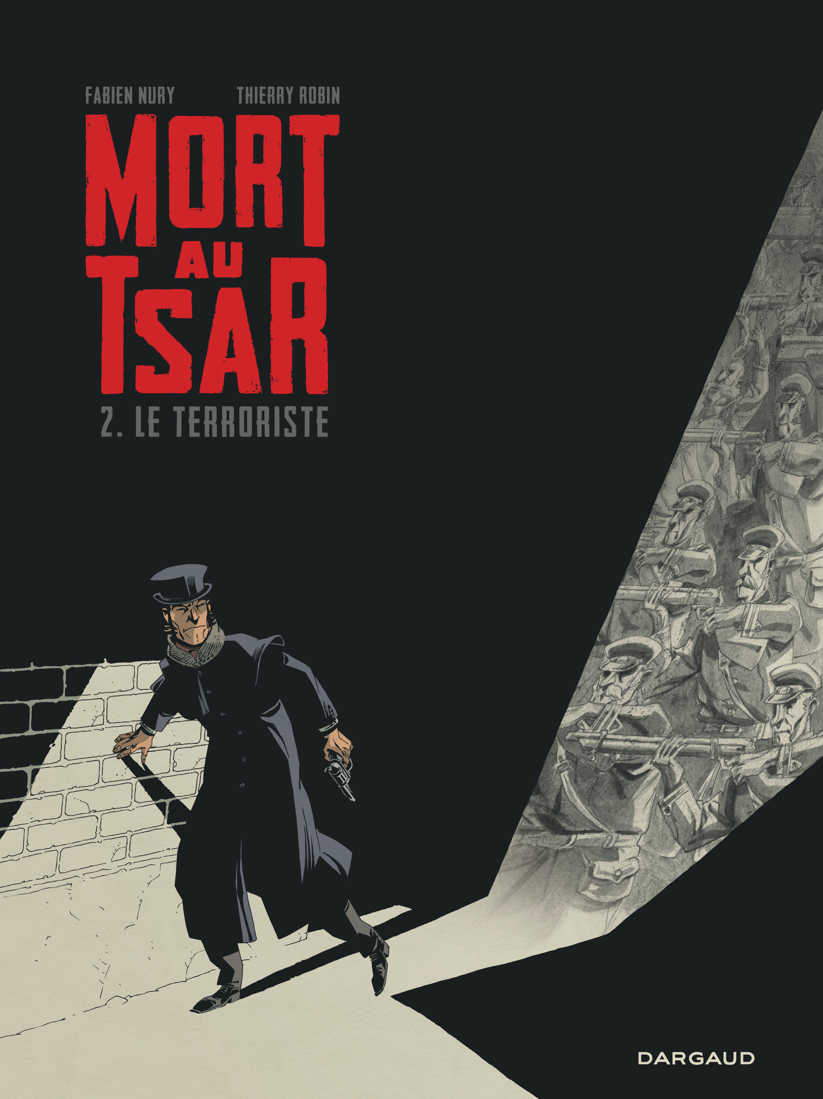 Mort au tsar Tome 2 - le terroriste