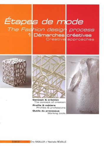 Etapes de Mode 1 - Démarches Créatives - Eric Rabiller, Nathalie Réveillé
