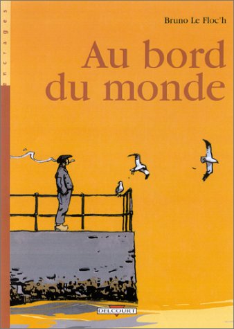 Au bord du monde t.1