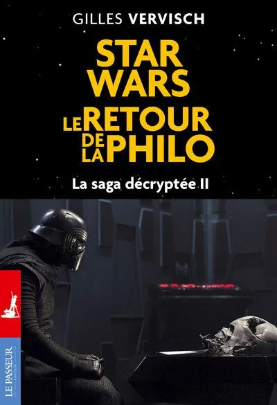 Star Wars: le retour de la philo - la saga décryptée Tome 2