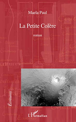 La petite colère