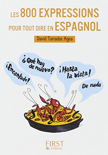 Petit livre de - Les 800 expressions pour tout dire en espagnol