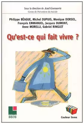 Qu'est ce qui fait vivre
