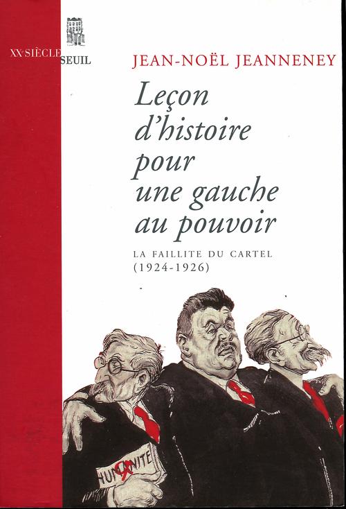 Leçon d'histoire pour une gauche au pouvoir: la faillite du Cartel: 1924-1928
