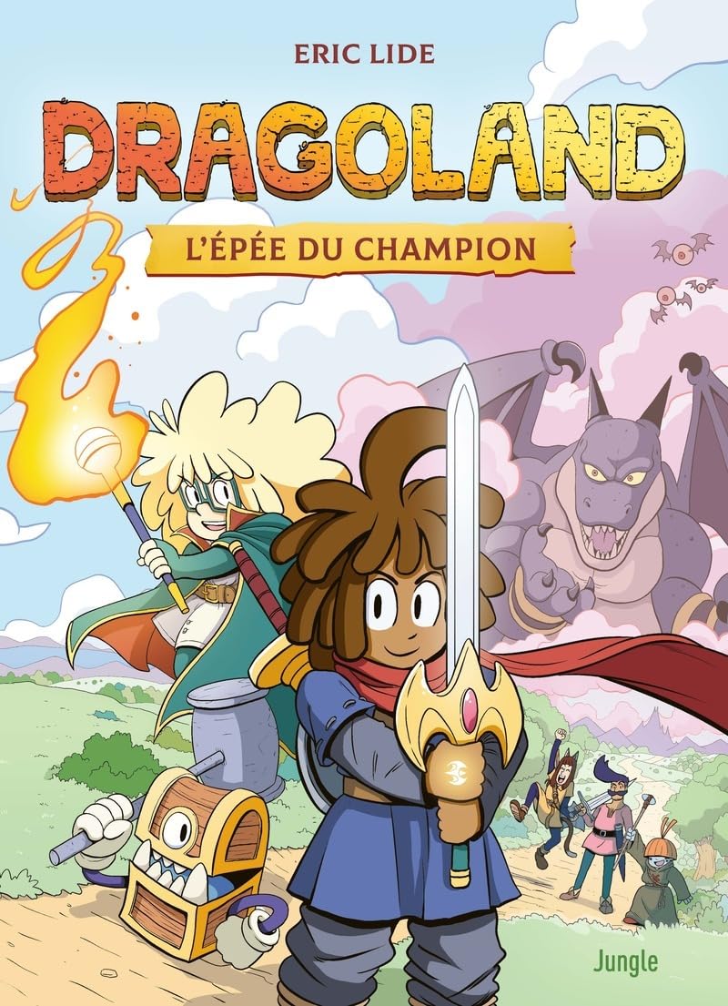 Dragoland. Vol. 1. L'épée du champion