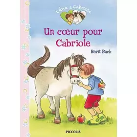 Un coeur pour Cabriole - Berit Bach, Dorothea Tust