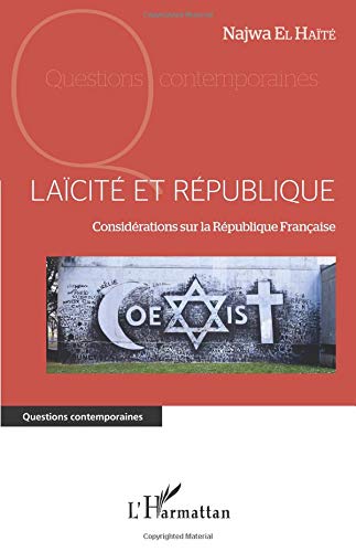 Laïcité et république - considerations sur la République francaise