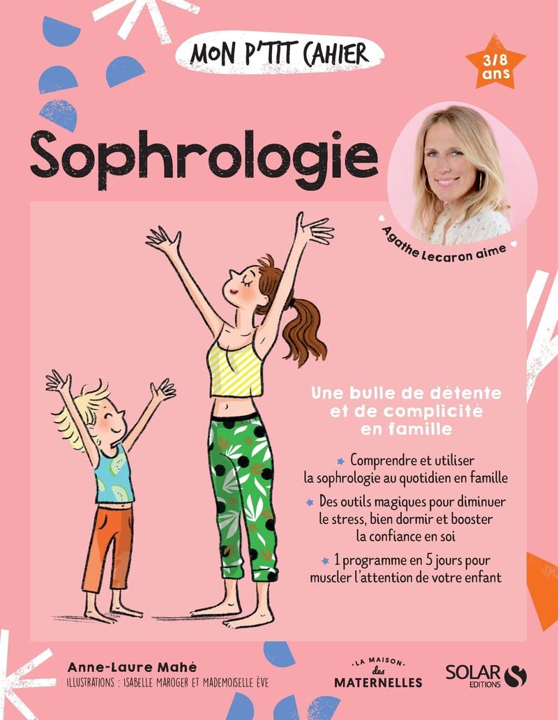 Mon p'tit cahier: sophrologie