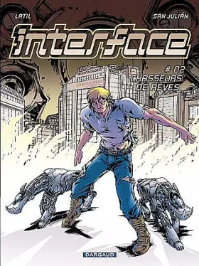 Interface t.2: chasseurs de reves